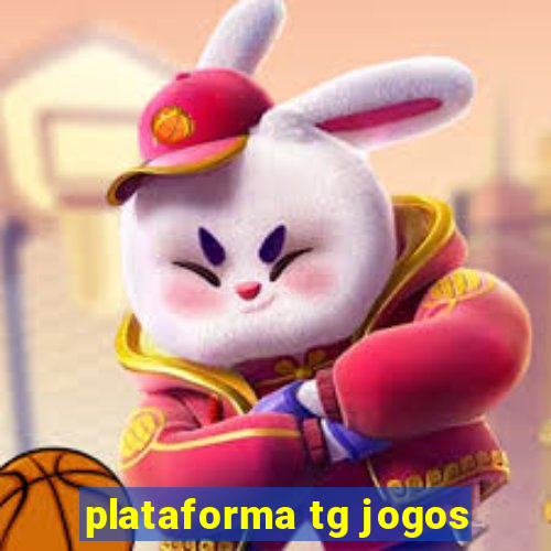 plataforma tg jogos